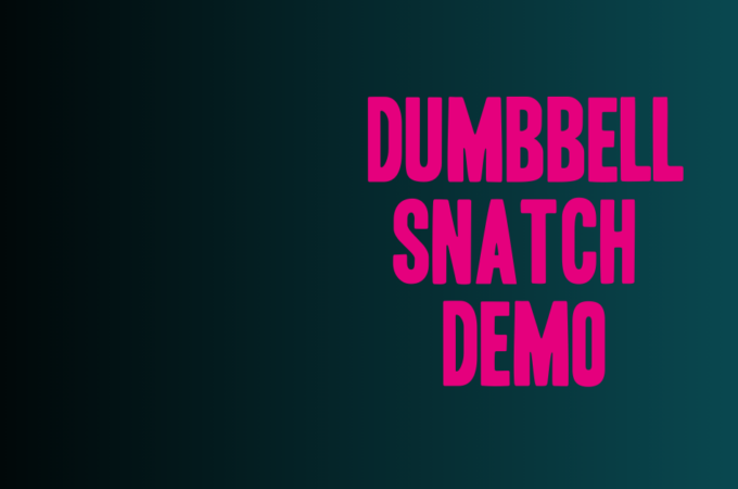 Dumbbell snatch demo